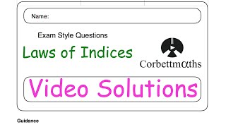 Laws of Indices Answers - Corbettmaths