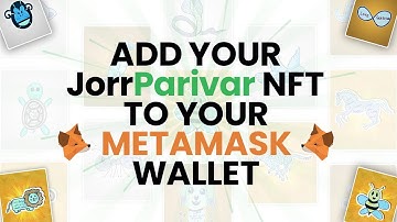 How to add your JorrParivar NFT to your Metamask wallet | DPD013