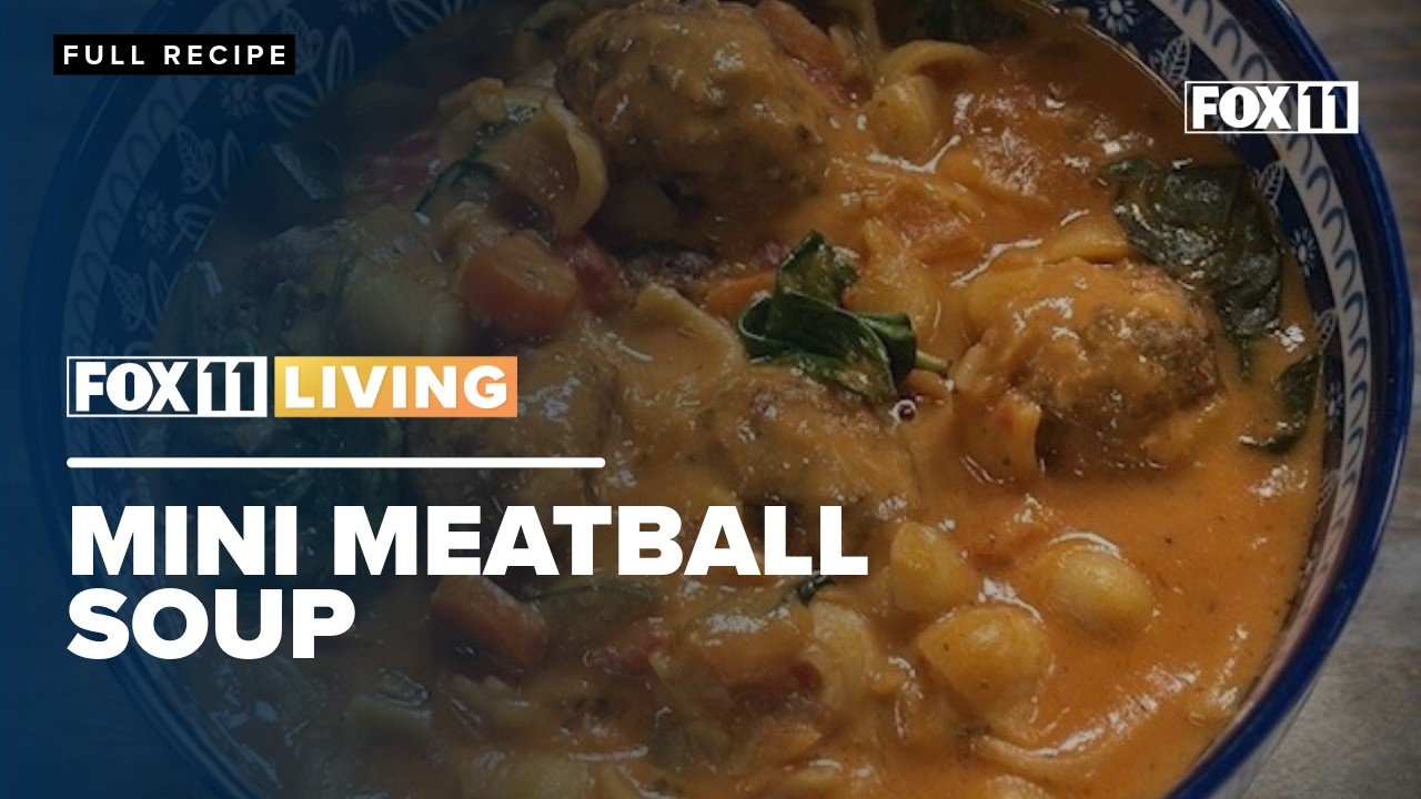 Mini Meatball Soup; Comfort food recipe from FOX 11 Living
