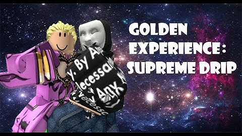 [JJBA] BEATDOWNING A TOXIC HACKER WITH Golden Experience: Supreme Drip - Roblox JoJo Poses Simulator
