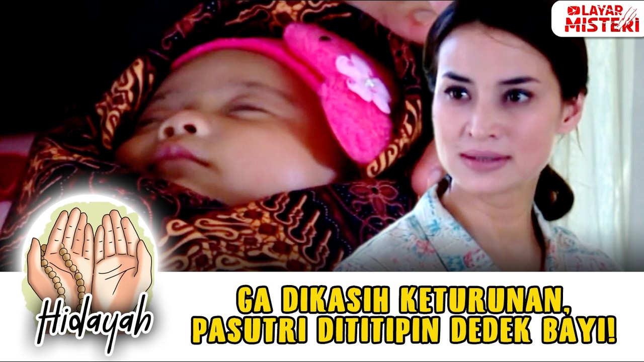 PASUTRI TIDAK DIKASIH KETURUNAN, PASUTRI DITITIPIN DEDEK BAYI LUCU! | CAHAYA HATI