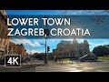 Walking Tour: Zagreb, Croatia - City Center: Lower Town - 4K UHD