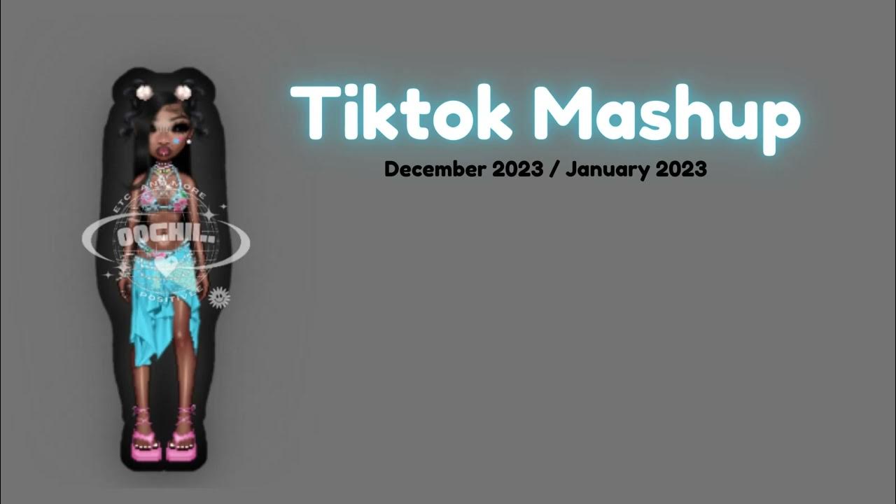 Tiktok Mashup December 2023 January 2024 YouTube