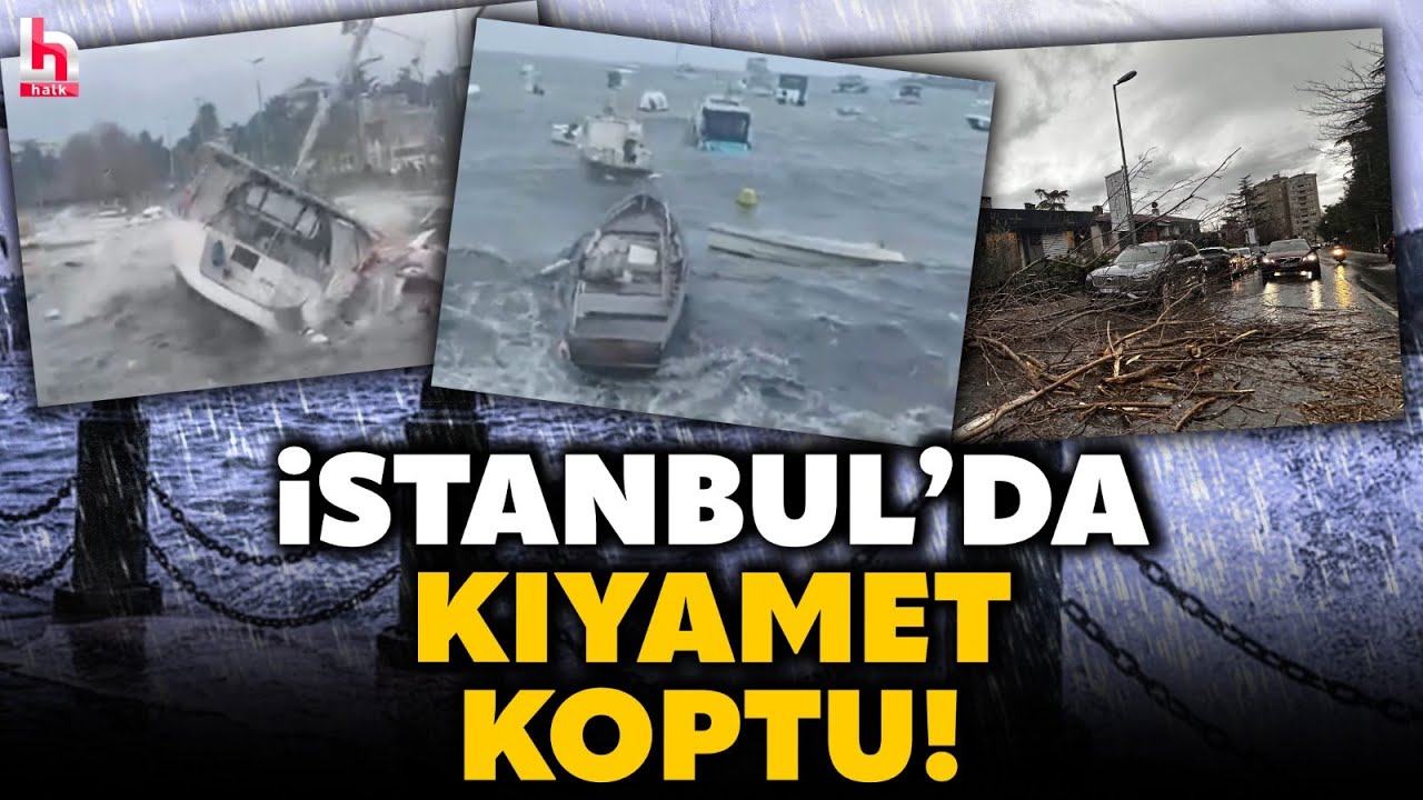 Tekneler battı çatılar uçtu! Şiddetli fırtına ve sağanak megakentte hayatı felç etti!