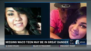 Missing Waco teen may be in great danger
