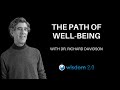 Interview with Richard Davidson; The Path of Well-Being