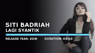 Siti Badriah - Lagi Syantik Karaoke Version