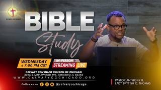 Midweek Bible Study | Pastor Anthony R. Thomas | 7:00 PM CST