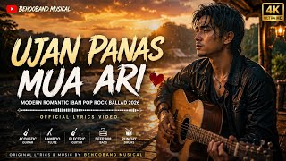 🎵 UJAN PANAS MUA ARI - Modern Romantic Iban Pop Rock Ballad 2026 (Male vocals) #laguiban #lagubaru