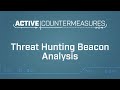 Threat Hunting Beacon Analysis