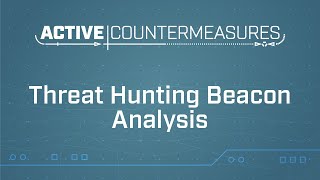 Threat Hunting Beacon Analysis