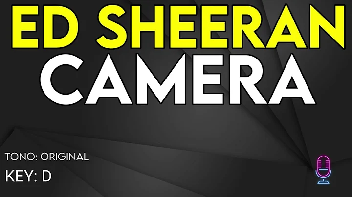 Ed Sheeran - Camera - Karaoke Instrumental