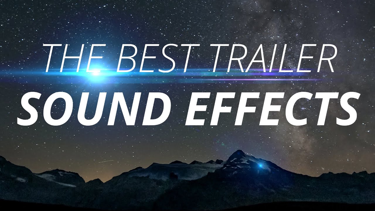 Epic Free Sound Effects for Film & Video Trailers