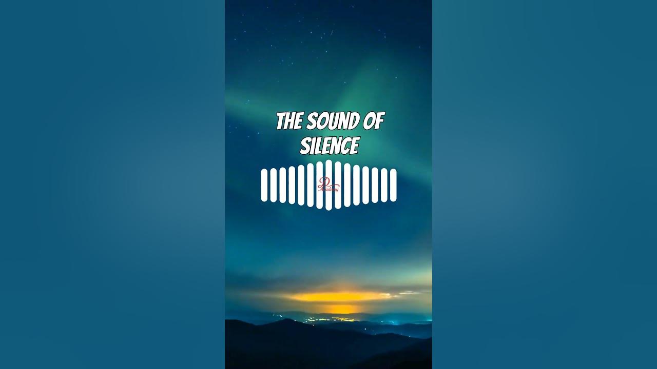 The Sound of Silence