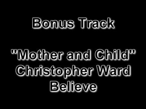 Believe Soundtrack - "Mother and Child" (Bonus Tra...