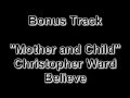 Believe soundtrack  mother and child bonus track