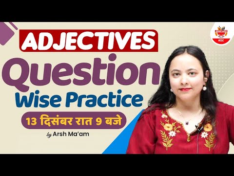 English | Adjectives | Question Wise Practice | BY Arsh Ma'am #abhinaymaths