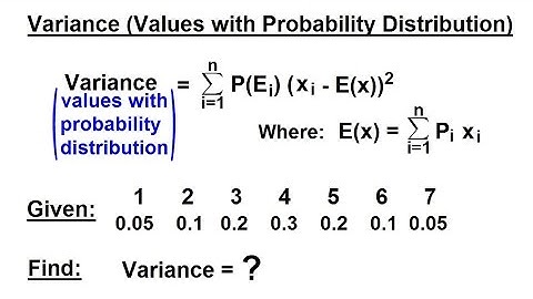 Prob & Stats - Random Variable & Prob Distribution (29 of 53) Variance (Probability Distribution)
