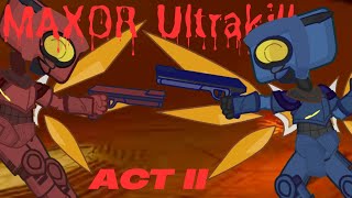 (Part1) Gate React To MAXOR Incorect Summary of ULTRAKILL Act II