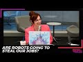 Are Robots Going To Steal Our Jobs? | 15 Minute Morning Show