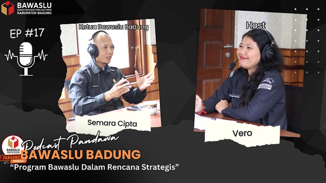 Program Bawaslu dalam Rencana Strategis_Podcast Pandawa Ep.17