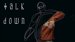 Talk Down - Fan Animated Music Video
