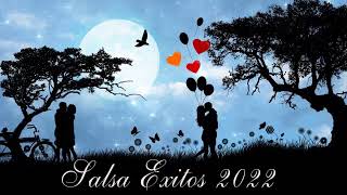 Canciones De Salsa Mas Escuchadas 2022 - Grande Exitos Salsa Romanticas - Salsa Romanticas 2022