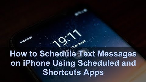 How to Schedule Text Messages on IPhone Using Scheduled and Shortcuts Apps