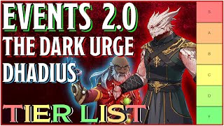 Events 2.0 | The Dark Urge | Dhadius | Overviews & Tier List