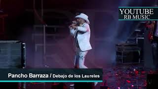 Watch Pancho Barraza Debajo De Los Laureles video