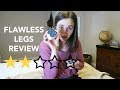 Flawless Legs Review - Testing As Seen on TV Leg Shaver