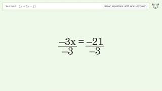Solve 2x=5x-21: Linear Equation Video Solution | Tiger Algebra