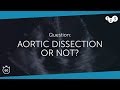 60 Seconds of Echo Teaching Question: Aortic Dissection or not?