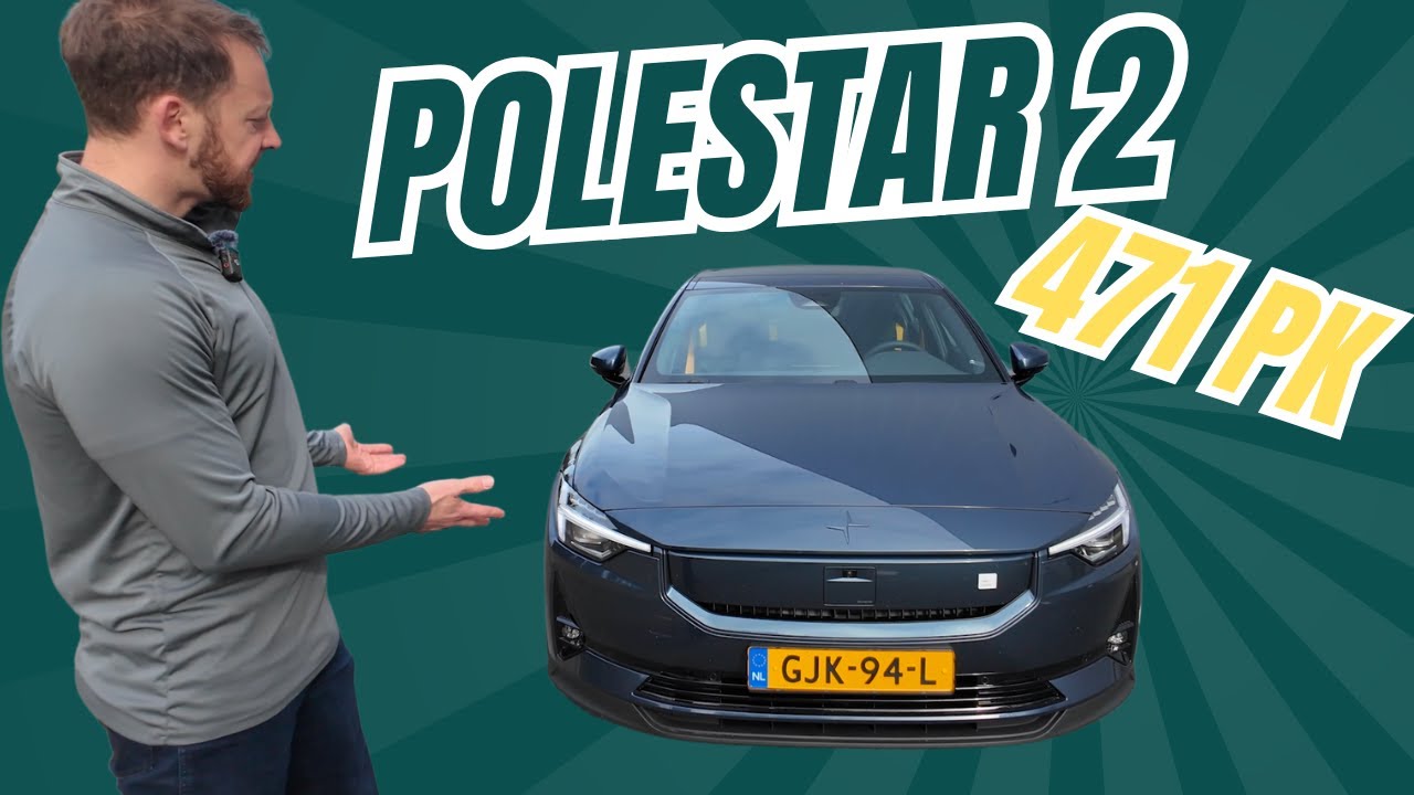 Polestar 2 Longe range Dual motor met Performance pack - YouTube
