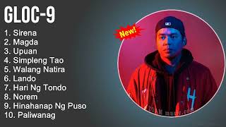 Gloc-9 MIX - Gloc-9 Nonstop Songs - OPM Song 2022 - Bagong Kanta 2022 Tagalog
