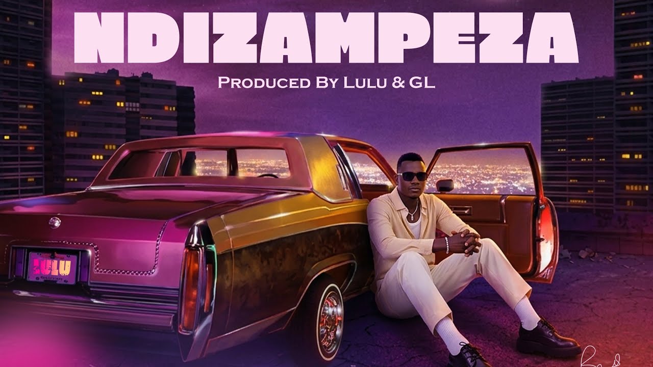 Lulu-Ndizampeza (Official music video)