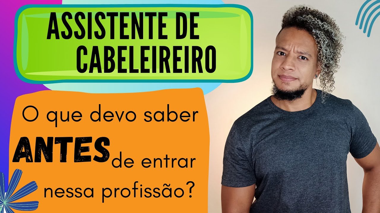 10 Fatos Que Você Precisa Saber Antes De Se Tornar Um Cabeleireiro - Felps