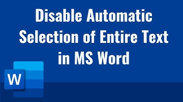 How to disable automatic selection of entire text in MS Word