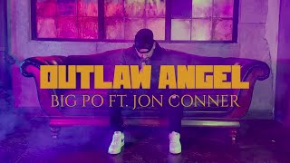 Big Po “Outlaw Angel” with @jonconner302