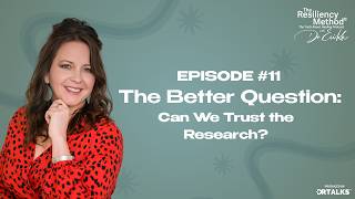 EPISODE 11: The Better Question: Can We Trust the Research?