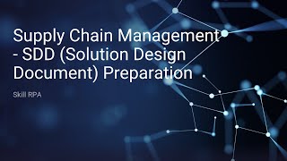 PO Tracking (Supply Chain Management) - SDD (Solution Design Document) Preparation