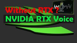 How To Use NVIDIA RTX Voice on GTX Graphic Cards screenshot 4