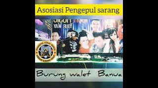 dj Reza yayank And Asosiasi Pengepul sarang Burung walet Banua