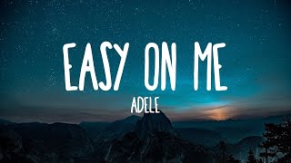 Adele - Easy On Me (Official Lyrics Video) مترجم