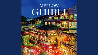 Video thumbnail of "GHIBLI & MELLOW - The Rose"