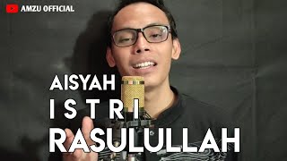 Aisyah Istri Rasulullah ( Lirik Terbaru ) - Projector Band | Cover by Amzu