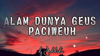 alam dunya geus paciweuh - lagam sedih ( versi akustik ) lirik lagu 🎶🎶