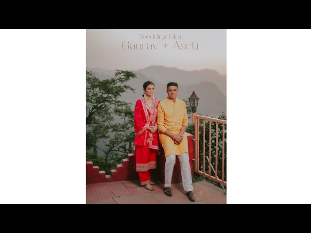 Wedding Film 2025 | 4k | Gaurav + Aarti | Navdisha Portraits | Shimla