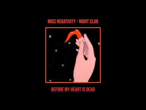 Night Club - Miss Negativity | LYRICS
