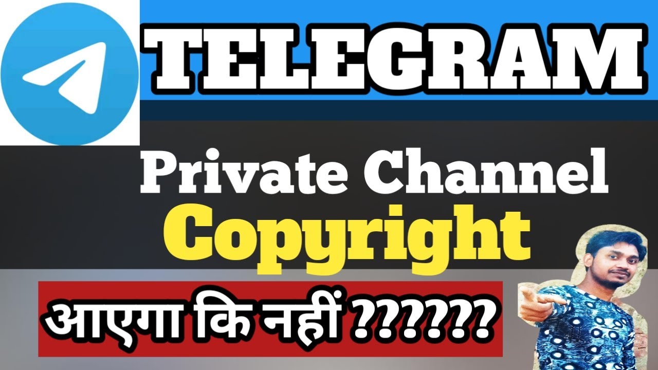 kya private telegram channel par copyright aayega ! copyright on